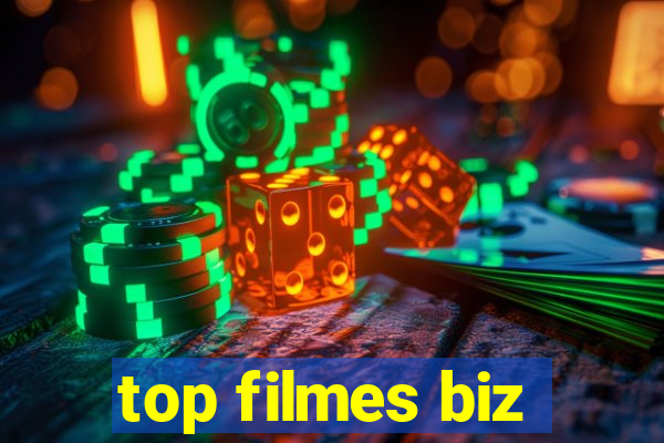 top filmes biz